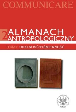Okładka -  Almanach antropologiczny. Oralność/Piśmienność