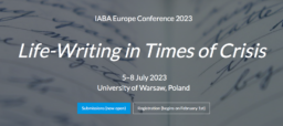 IABA Europe Conference 2023 – Life-Writing in Times of Crisis​