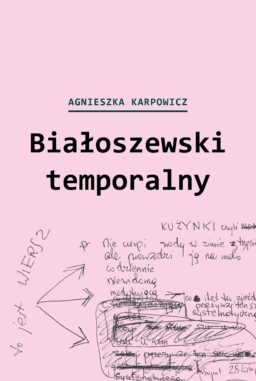 Okładka -  Białoszewski temporalny (czerwiec 1975 – czerwiec 1976)